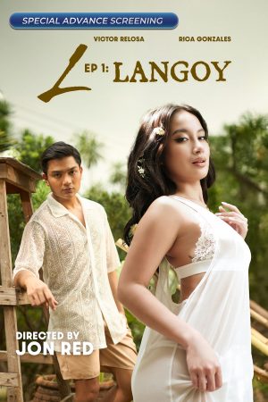 L: Langoy (L Ep. 1: Langoy) 2025 | Eng Sub